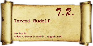 Tercsi Rudolf névjegykártya